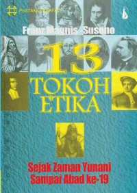 13 Tokoh Etika : Sejak Zaman Yunani Sampai Abad ke-19