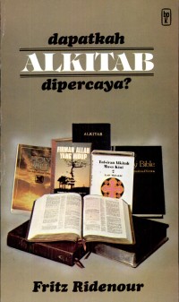Dapatkah Alkitab Dipercaya ?