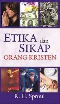 Etika Dan Sikap Orang Kristen