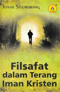Filsafat Dalam Terang Iman Kristen