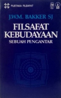Filsafat Kebudayaan : Sebuah Pengantar