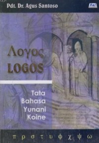 LOGOS: Tata Bahasa Yunani Koine