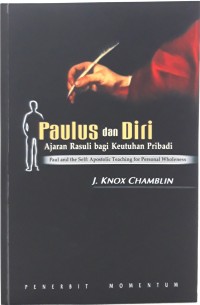 Paulus Dan Diri: Ajaran Rasuli Bagi Keutuhan Pribadi