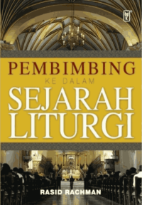 Pembimbing Ke Dalam Sejarah Liturgi