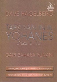 Tafsiran Injil Yohanes Pasal 6 - 12: Dari Bahasa Yunani